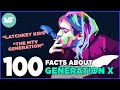 100 facts about gen x