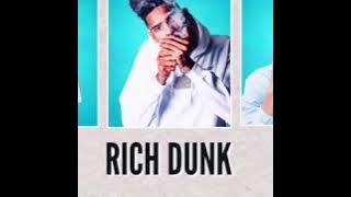 Rich Dunk - High School (AUDIO)