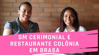 Vídeo 05 - Parceria SM Cerimonial &amp; Colônia em Brasa