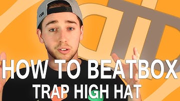 How To Beatbox - Trap Hi-Hat (Rolling Hi-Hat) Tutorial