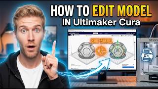 How To EDIT MODEL In Ultimaker Cura (QUICK & EASY) 2026