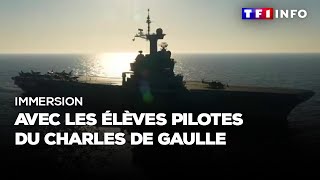 Immersion : avec les élèves pilotes du Charles de Gaulle