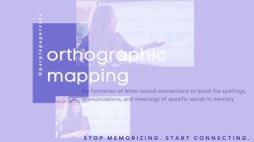 Orthographic Mapping