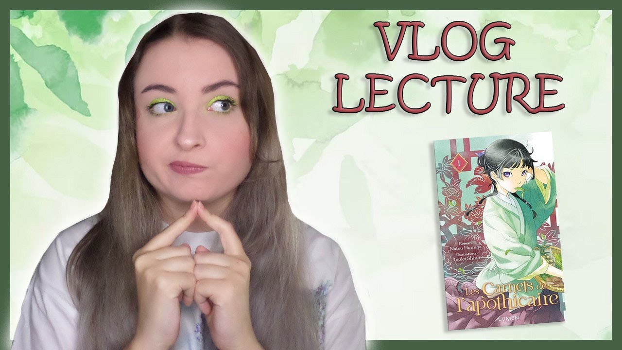 VLOG LECTURE : ROMAN LES CARNETS DE L'APOTHICAIRE TOME 1 🌿 - YouTube