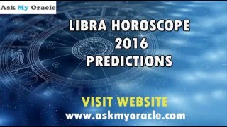 Libra 2016 Yearly Horoscope | Libra Horoscope Predictions for Love, Career, Health, Finance