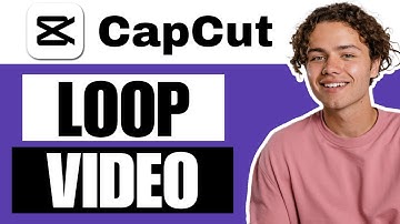 How To Loop Video In CapCut - Full Guide