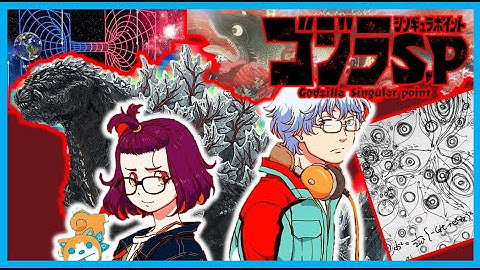 What you need to know to understand GODZILLA Singular Point SPOILERS
