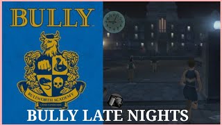 BULLY ps2 fun nights ( Mods)