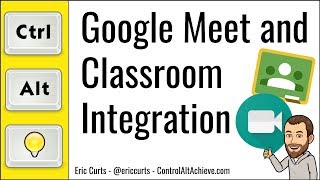 Google Meet Integration in Google Classroom