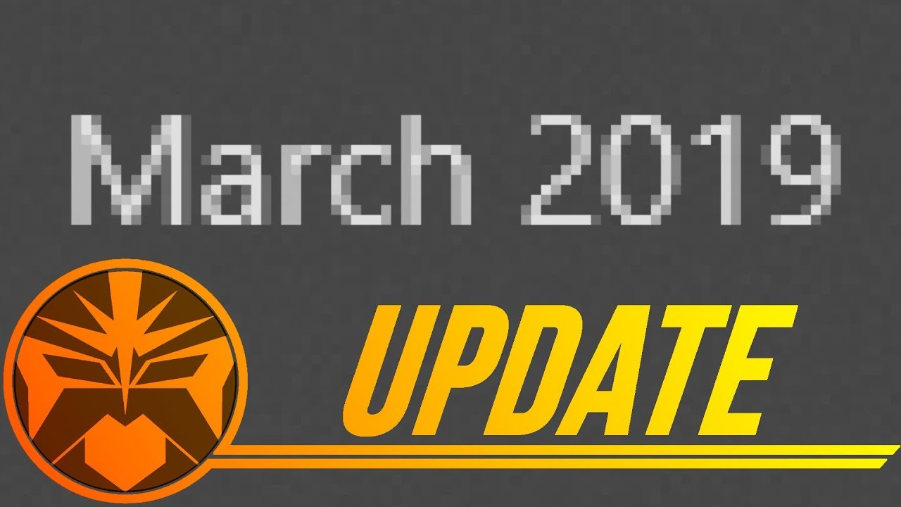 Channel Update - March 2019