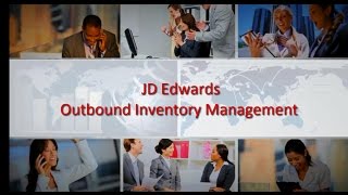 Introducing JD Edwards Outbound Inventory Management