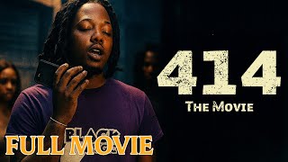 414 the Movie (2025) | Black Voices, Urban Drama | Full Movie