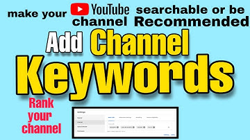 Channel Keywords | How To Add Channel Keywords On YouTube 2020 | Rank Up Your Channel