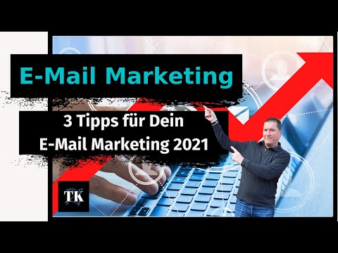 Email Marketing 2021 | 3 E-Mail Marketing Tipps