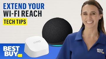 Extend Your Wi-Fi with eero and Amazon - Tech Tips from Best Buy
