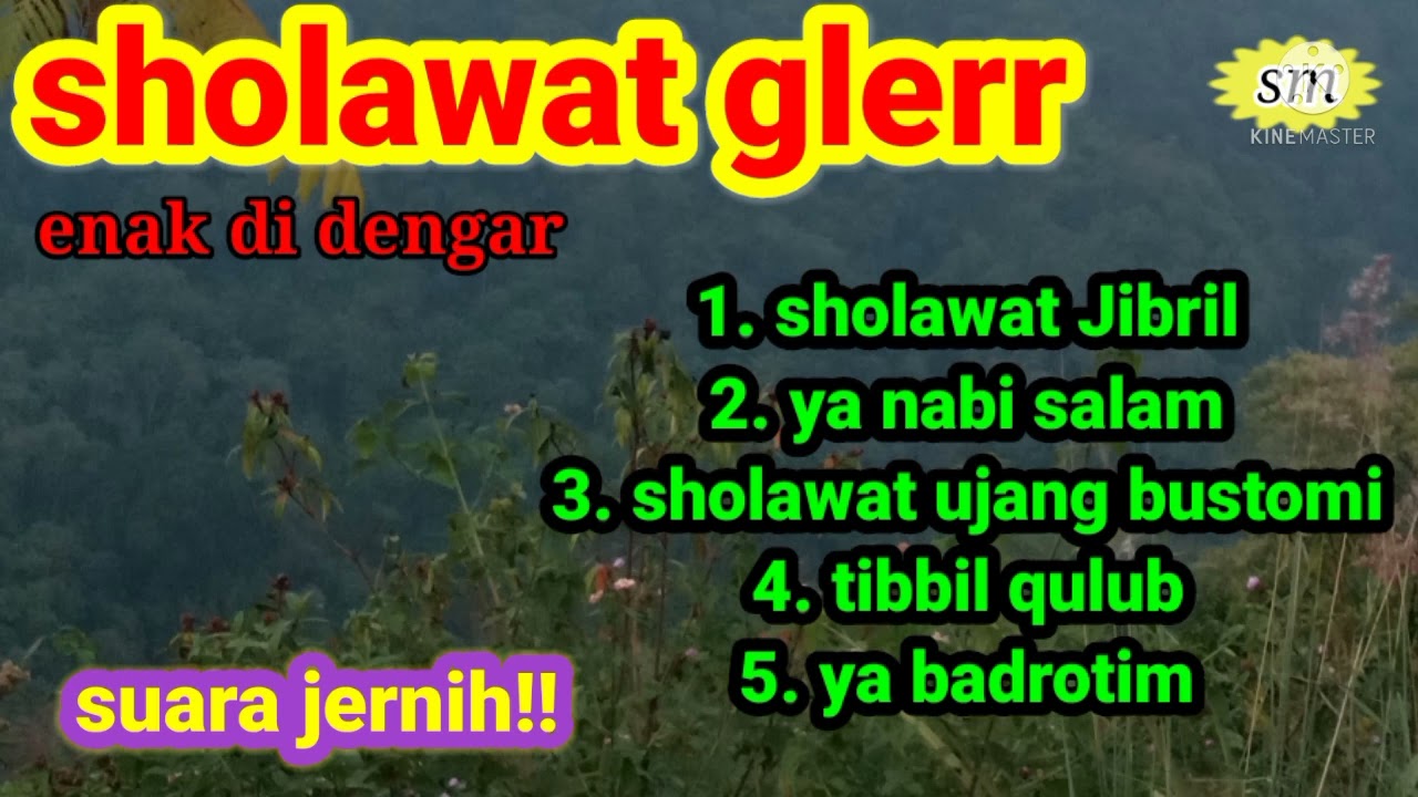 Kumpulan solawat nabi//sollallohu ala Muhammad