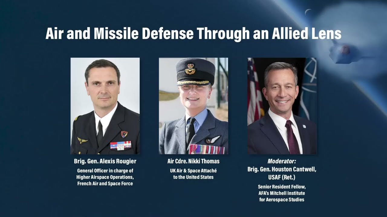 Air and Missile Defense Through an Allied Lens | 2025 Air, Space & Cyber Conference