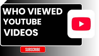 How to See Who Viewed Your YouTube Videos &amp; Understand Analytics 2025