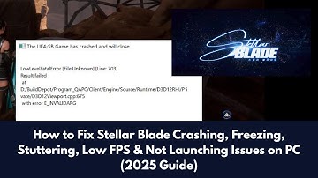 How to Fix Stellar Blade Crashing, Freezing, Stuttering, Low FPS & Not Launching Issue on PC - Guide
