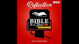 Bible in a Year Live: Chronological Project Week 6 Reflection