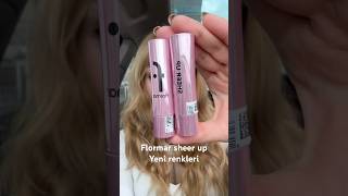 Flormar sheer up yeni renkleri 024 latte mouse ve 028 Chocolate pudding