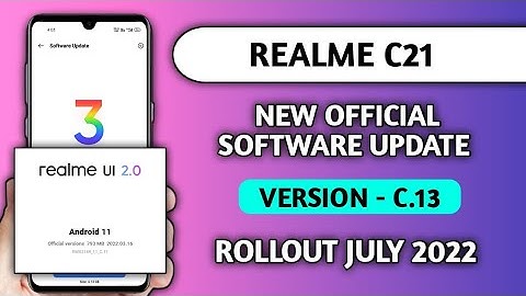 Realme C21 New software update in July 2022,update c.13,New update features,Realme UI 3.0 android 12