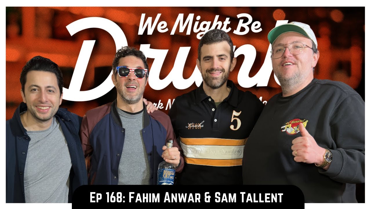 Ep 168: Fahim Anwar & Sam Tallent