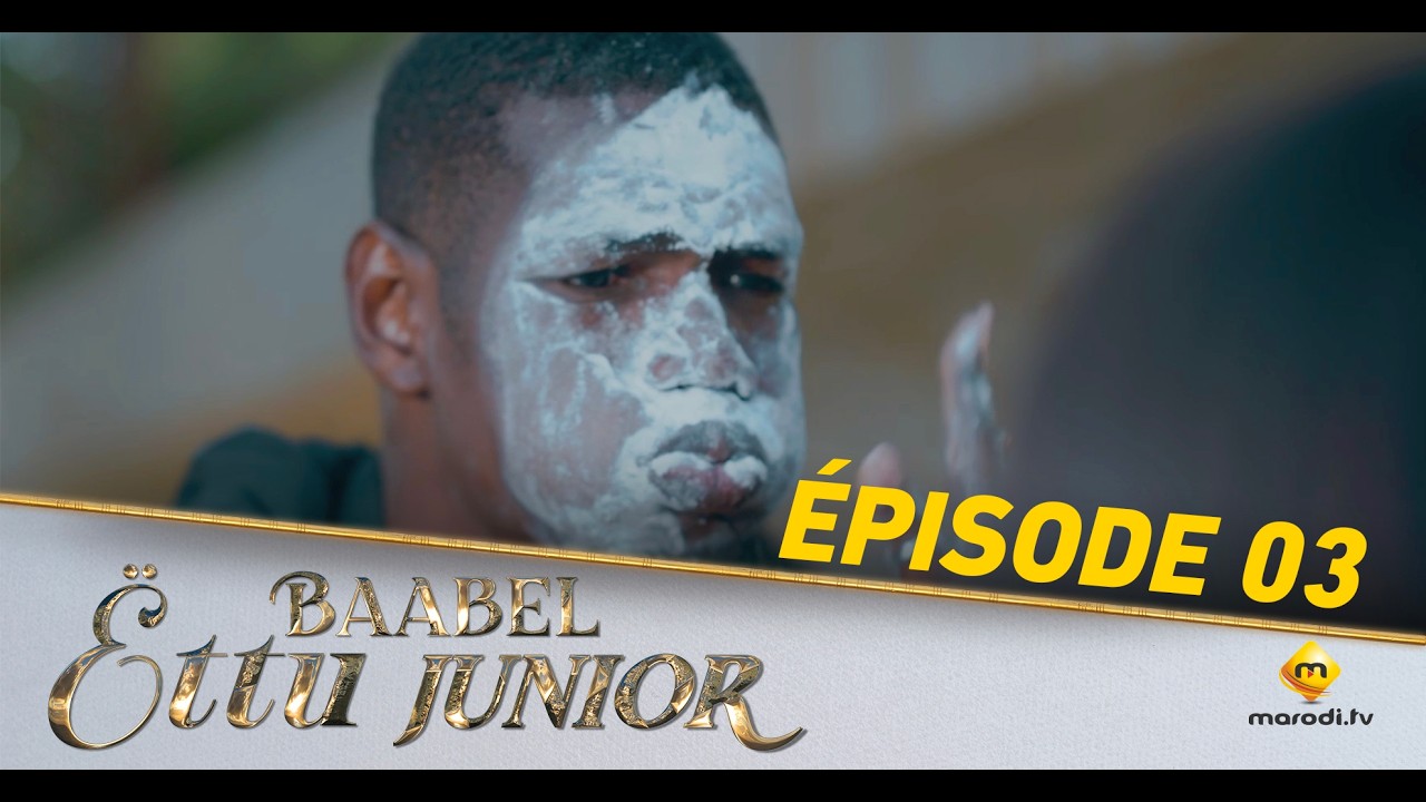 Série - Baabel Ëttu Junior - Episode 03