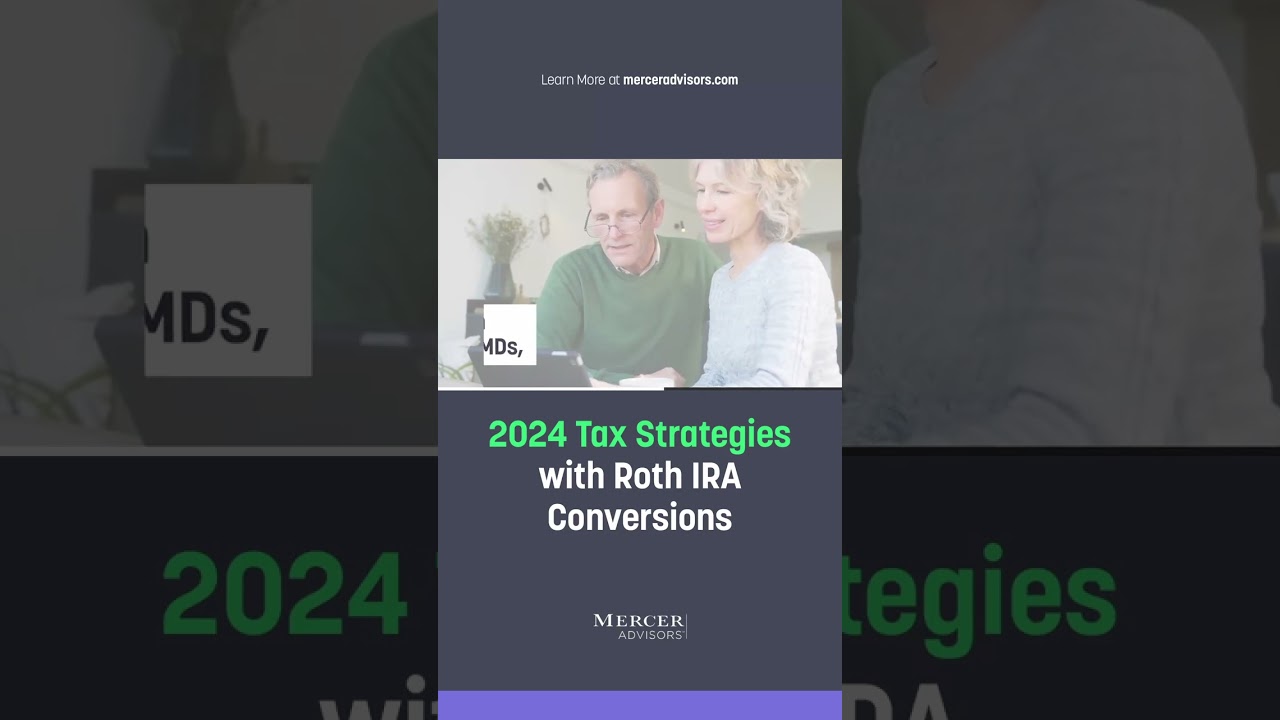 Strategies for Roth IRA Conversions in 2024