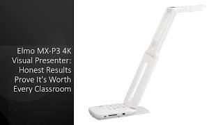 Elmo MX-P3 4K Visual Presenter: Honest Results Prove It's Worth Every Classroom screenshot 1