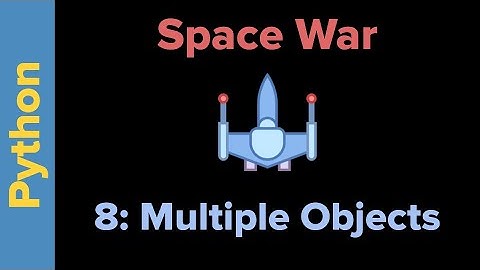 Python Game Programming Tutorial: SpaceWar 8