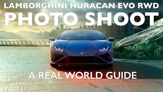 HOW TO SHOOT PROFESSIONAL CAR PHOTOGRAPHY | Lamborghini Huracan EVO RWD Behind the scenes