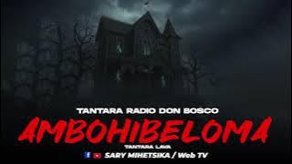 TANTARA MALAGASY - AMBOHIBELOMA (Tantaran'i RADIO DON BOSCO) Tantara Lava