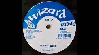 Red Dragon ‎– My Anthem  (1991)