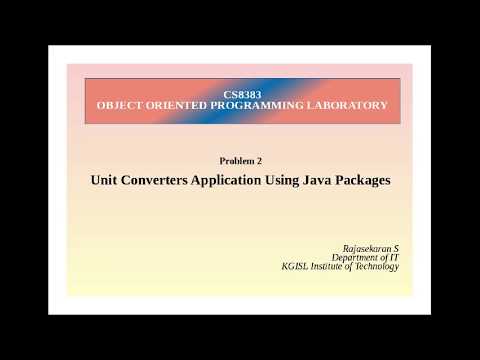 CS8383 - E2 - Java Unit Converters Application Using Packages