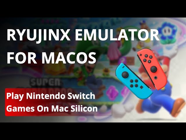 Best Nintendo Switch Emulator for Mac 