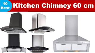 Best kitchen chimney for 2- 4 burner Stove | Best kitchen chimney 60 CM