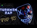 New School Turkmen Rap TOP 10 | 2021