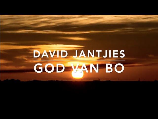 God van bo - David Jantjies ( Lyric video) class=