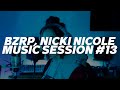 NICKI NICOLE || BZRP Music Sessions #13 💔| LETRA