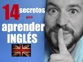 14 Secretos para Aprender Inglés Fácil y Rápido