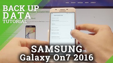 How to Back Up Data in SAMSUNG Galaxy On7 (2016) |HardReset.info