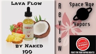 Lava Flow by Naked 100 | E-liquid Review | SpaceAgeVapors