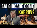 Sai Giocare a Scacchi Come Karpov?
