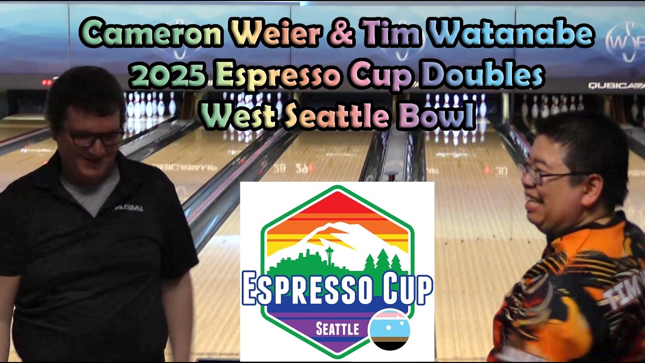 Cameron Weier & Tim Watanabe 2025 Espresso Cup Doubles at West Seattle Bowl