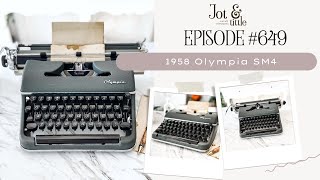 EPISODE #649:  CURSIVE FONT 1958 Olympia SM4 (typewriter review & tutorial)
