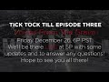 Episode Three Premieres 6P Friday Dec 26