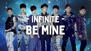 INFINITE (인피니트) - Be mine 'EASY LYRICS'