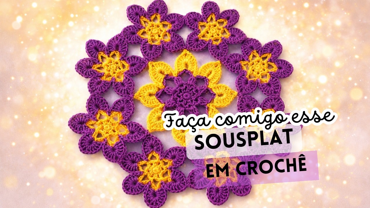 Sousplat flores em crochê | Passo a passo fácil