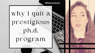 10 Reasons Why I Quit My Ph.D. Program: Story, Reasons, Advice